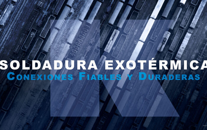 soldadura exotérmica sector ferroviario